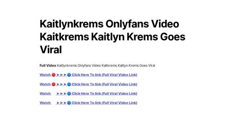 kaitkrems only fans leak|Kaitlyn Krems